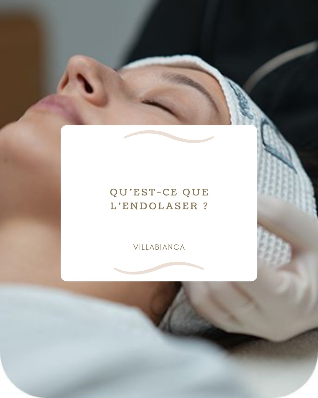 Qu’est-ce que l’endolaser ?