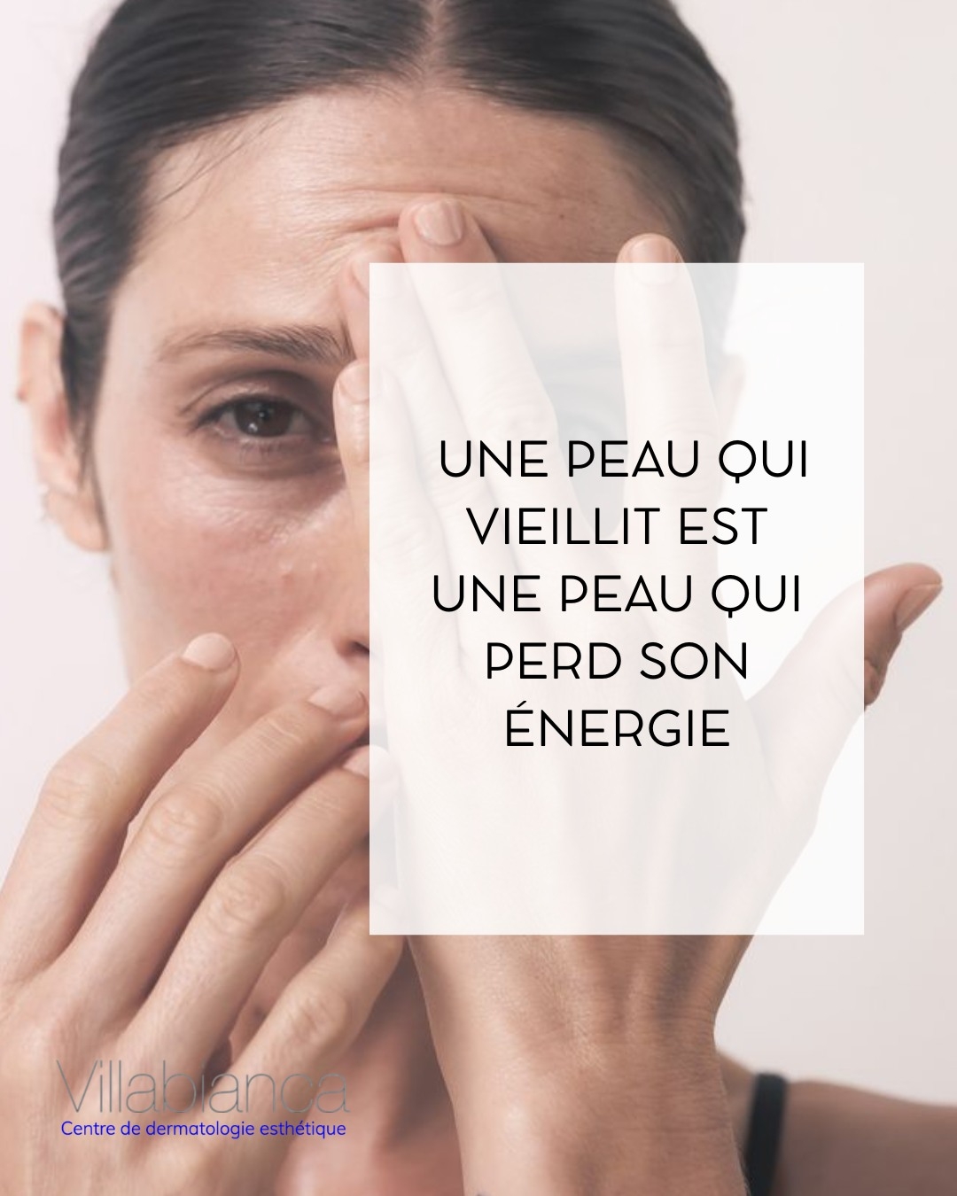 Une peau qui vieillit est une peau qui perd son &eacute;nergie